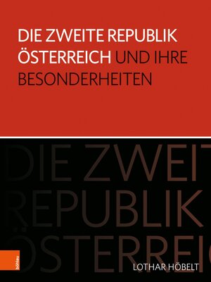 cover image of Die Zweite Republik Österreich und ihre Besonderheiten